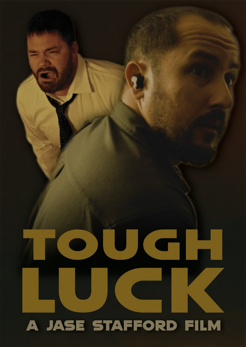 TOUGH LUCK